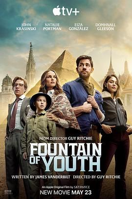 911吃瓜爆料《寻秘不老泉 Fountain of Youth》免费在线观看