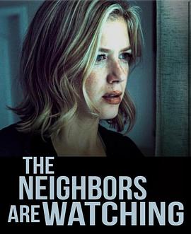 911吃瓜爆料《马路对面的房子 The Neighbors Are Watching》免费在线观看
