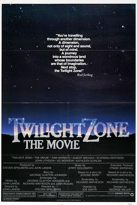 911吃瓜爆料《阴阳魔界 Twilight Zone: The Movie》免费在线观看